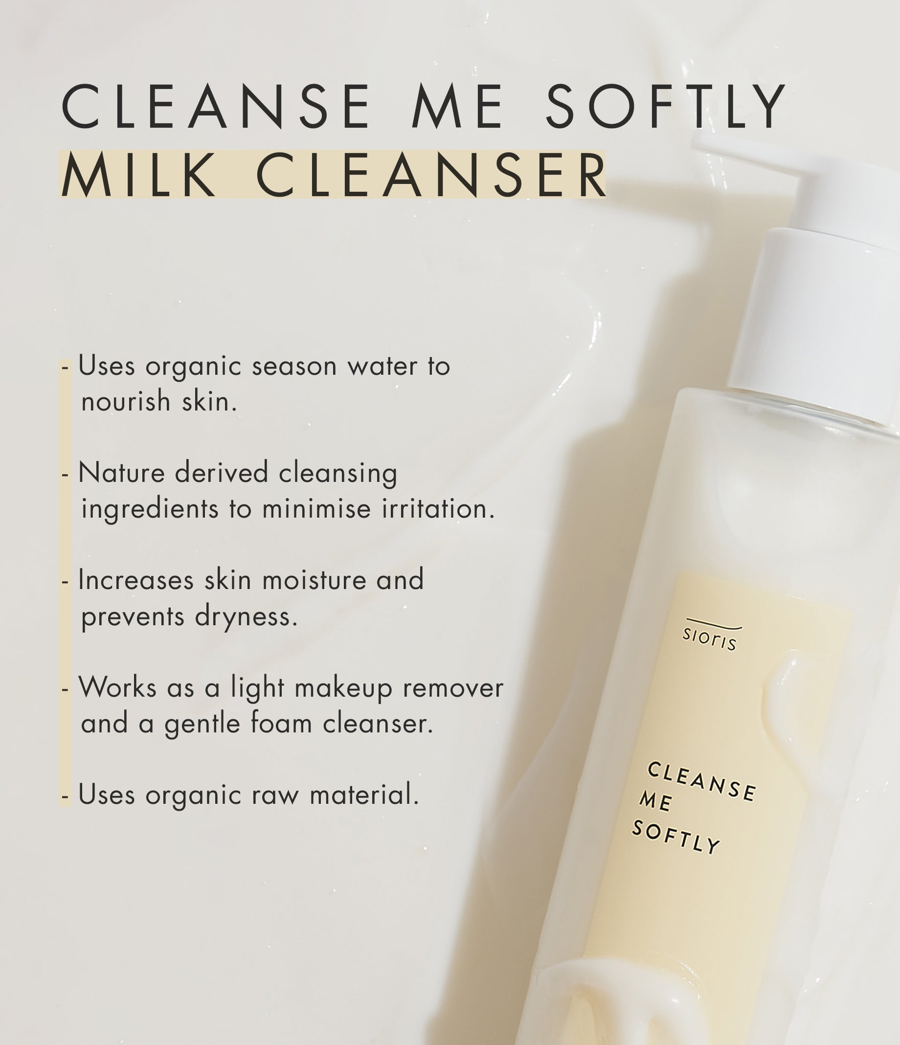 Sioris Cleanse Me Softly Milk Cleanser (200ml)