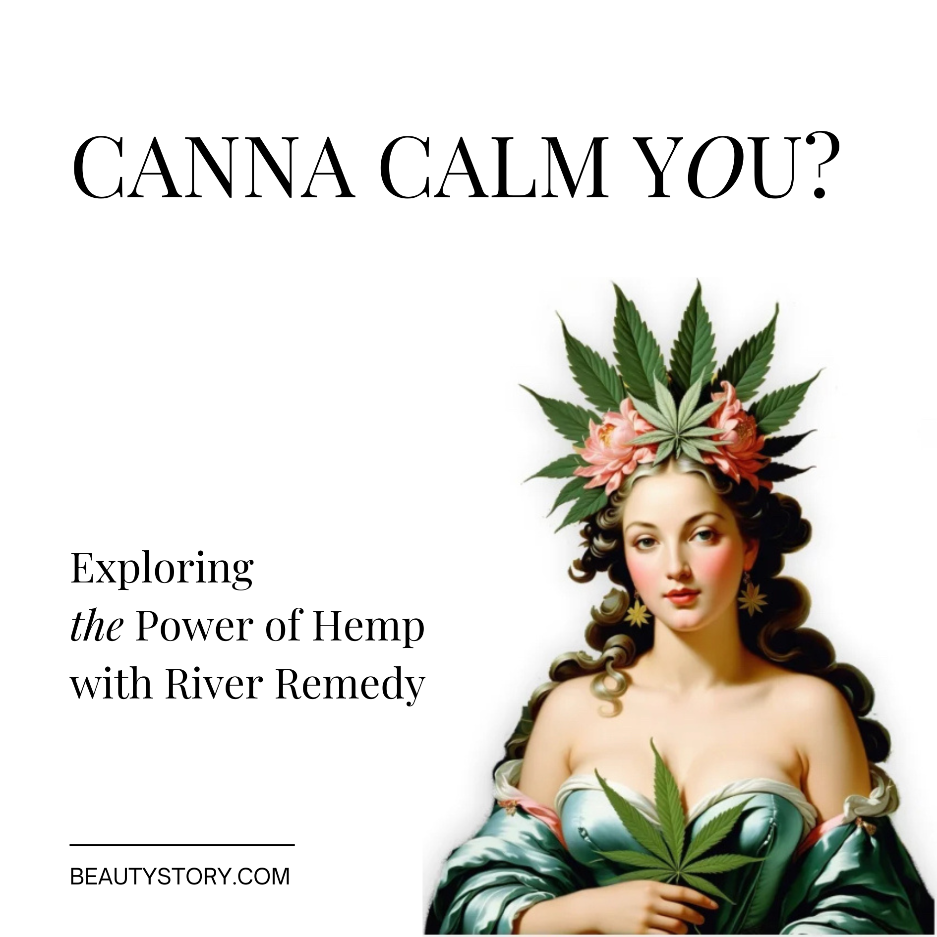 Canna Calm You? Exploring the power of hemp with River Remedy.